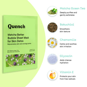 Quench Matcha Better Bubble Sheet Mask for Skin Detox - 21 ML