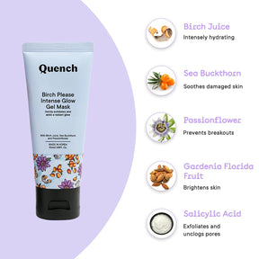 Quench Birch Please Intense Glow Gel Mask - 50 ML