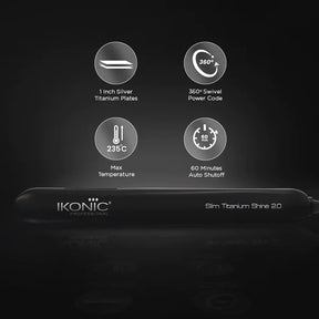 IKONIC HAIR STRAIGHTENER - SLIM TITANIUM SHINE 2.0